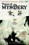 House of Mystery, Vol. 1 by Matthew Sturges
