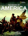 The Making of America Revised Edition: The History of the United States from 1492 to the Present The Making of America Revised Edition: The History of the United States from 1492 to the Present