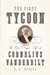 The First Tycoon: The Epic ...