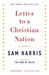Letter to a Christian Nation by Sam Harris Letter to a Christian Nation by Sam Harris