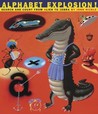 Alphabet Explosion!: Search and Count from Alien to Zebra Alphabet Explosion!: Search and Count from Alien to Zebra