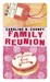 Family Reunion (Mass Market Paperback)