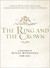 The Ring and the Crown: A History of Royal Weddings 1066-2011