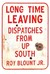 Long Time Leaving: Dispatch...