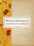 Complete Works by William Shakespeare Complete Works by William Shakespeare
