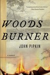 Woodsburner by John Pipkin Woodsburner by John Pipkin