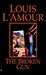 The Broken Gun by Louis L'Amour