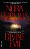 Divine Evil by Nora Roberts Divine Evil by Nora Roberts