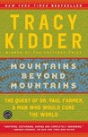 Mountains Beyond Mountains by Tracy Kidder