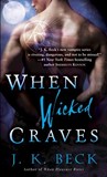When Wicked Craves (The Shadow Keepers, #3)