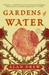 Gardens of Water (Paperback)