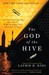 The God of the Hive: A novel of suspense featuring Mary Russell and Sherlock Holmes (Paperback)