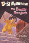 The Deadly Dungeon (A Stepping Stone Book(TM))
