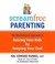 Screamfree Parenting by Hal Edward Runkel Screamfree Parenting by Hal Edward Runkel