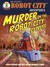 Murder on the Robot City Express Robot City Adventures, #4