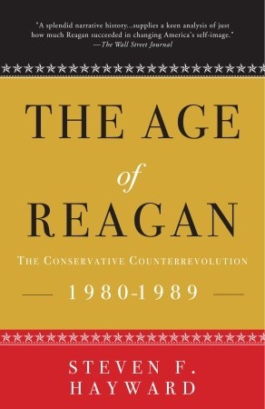 The Age of Reagan: The Conservative Counterrevolution: 1980-1989