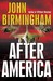After America by John Birmingham After America by John Birmingham