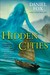 Hidden Cities (Moshui, #3)