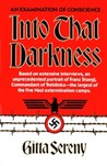 Into That Darkness by Gitta Sereny Into That Darkness by Gitta Sereny
