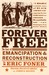 Forever Free: The Story of ...