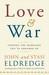 Love and War: Finding the M...