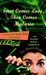 First Comes Love, then Comes Malaria: How a Peace Corps Poster Boy Won My Heart and a Third World Adventure Changed My Life (Paperback)
