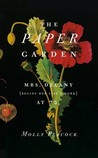 The Paper Garden: Mrs. Delany Begins Her Life's Work at 72 The Paper Garden: Mrs. Delany Begins Her Life's Work at 72