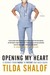 Opening My Heart: A Journey...
