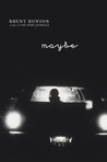 Maybe Maybe