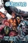 Outsiders Vol. 3: The Road to Hell Outsiders Vol. 3: The Road to Hell