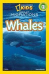 National Geographic Readers: Great Migrations Whales National Geographic Readers: Great Migrations Whales