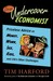 Dear Undercover Economist: Priceless Advice on Money, Work, Sex, Kids, and Life's Other Challenges (Paperback)
