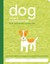 The Dog Owner's Maintenance Log