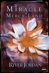 The Miracle of Mercy Land: A Novel The Miracle of Mercy Land: A Novel