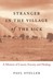 Stranger in the Village of ...