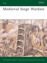 Medieval Siege Warfare Medieval Siege Warfare
