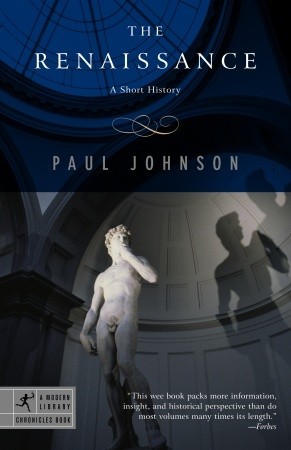 The Renaissance by Paul  Johnson