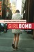 Girlbomb: A Halfway Homeless Memoir (Hardcover)