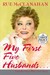 My First Five Husbands..And the Ones Who Got Away (Hardcover)
