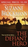 The Defiant Hero by Suzanne Brockmann The Defiant Hero by Suzanne Brockmann