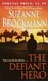 The Defiant Hero (Troubleshooters, #2)