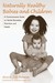 Naturally Healthy Babies an...