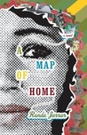 A Map of Home by Randa Jarrar A Map of Home by Randa Jarrar