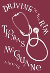 Driving on the Rim by Thomas McGuane