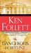 A Dangerous Fortune by Ken Follett