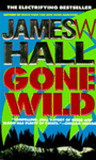 Gone Wild (Thorn, #4)