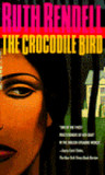 The Crocodile Bird by Ruth Rendell