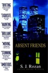 Absent Friends by S.J. Rozan Absent Friends by S.J. Rozan