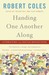 Handing One Another Along: Literature and Social Reflection (Paperback)