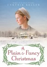 A Plain & Fancy Christmas A Plain & Fancy Christmas